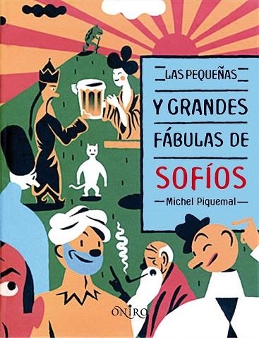 PEQUEÑAS GRANDES FABULAS DE SOPHIOS, LAS | 9788497544658 | PIQUEMAL, MICHEL | Llibreria La Gralla | Llibreria online de Granollers