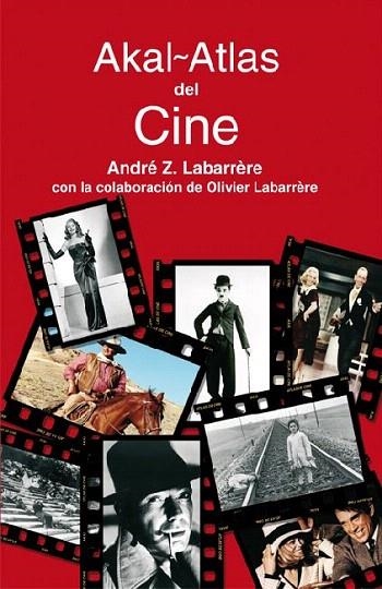 ATLAS DEL CINE | 9788446021506 | LABARRÈRE, ANDRÉ Z. | Llibreria La Gralla | Librería online de Granollers