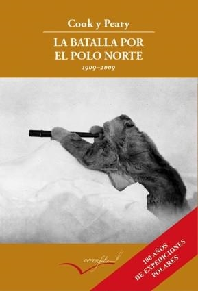 BATALLA POR EL POLO NORTE, LA. COOK Y PEARY | 9788493695040 | GAMBARA, LORENZO | Llibreria La Gralla | Llibreria online de Granollers