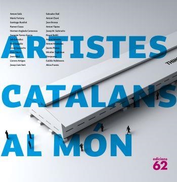 ARTISTES CATALANS AL MÓN | 9788429763065 | AAVV | Llibreria La Gralla | Llibreria online de Granollers