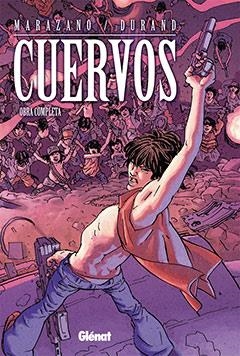 CUERVOS. OBRA COMPLETA | 9788483579619 | MARAZANO / DURAND | Llibreria La Gralla | Librería online de Granollers