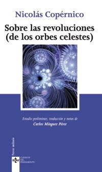 SOBRE LAS REVOLUCIONES DE LOS ORBES PRESENTES | 9788430949427 | COPERNICO, NICOLAS | Llibreria La Gralla | Librería online de Granollers