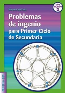 PROBLEMAS DE INGENIO PARA SECUNDARIA (CIUDAD DE LAS CIENCIAS) | 9788498423020 | CAPÓ, MIQUEL | Llibreria La Gralla | Llibreria online de Granollers