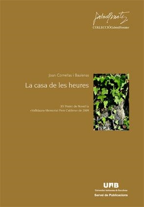 CASA DE LES HEURES, LA | 9788449026089 | COMELLES, JOAN | Llibreria La Gralla | Llibreria online de Granollers