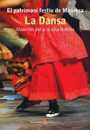 DANSA, LA. MATERIALS PER A LA SEVA HISTORIA | 9788492811069 | BALLÚS CASÒLIVA, GLÒRIA | Llibreria La Gralla | Llibreria online de Granollers