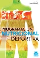 PROGRAMACIÓN NUTRICIONAL DEPORTIVA | 9788499100258 | IVY, JOHN; PORTMAN, ROBERT | Llibreria La Gralla | Llibreria online de Granollers