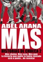 MAS HISTORIAS DE CHUECA 2 | 9788492813063 | ARANA, ABEL | Llibreria La Gralla | Librería online de Granollers