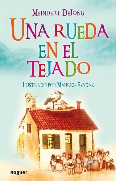 RUEDA EN EL TEJADO, UNA | 9788427901070 | DEJONG, MEINDERT | Llibreria La Gralla | Librería online de Granollers
