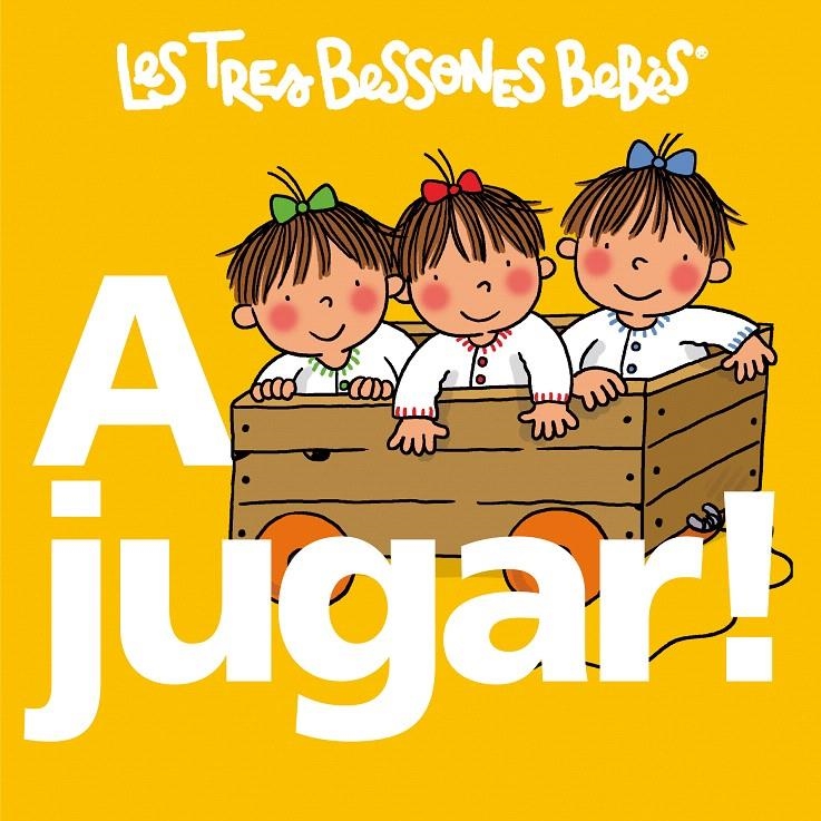 A JUGAR (LES TRES BESSONES BEBES) | 9788492419746 | CAPDEVILA, ROSER | Llibreria La Gralla | Librería online de Granollers