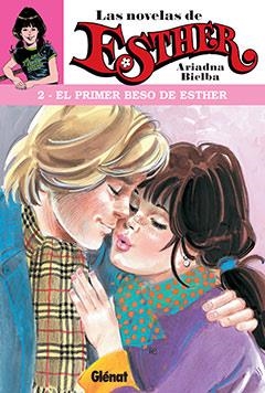 PRIMER BESO DE ESTHER, EL (LAS NOVELAS DE ESTHER, 2) | 9788499472546 | BIELBA, ARIADNA | Llibreria La Gralla | Llibreria online de Granollers