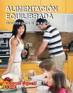 ALIMENTACION EQUILIBRADA. DIETETICA PARA EL DIA A DIA | 9788496669109 | AGUSTI, VICENTE | Llibreria La Gralla | Llibreria online de Granollers