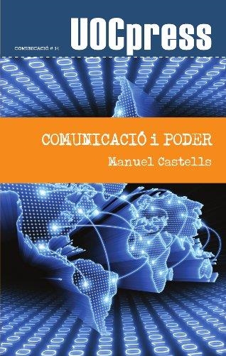 COMUNICACIO I PODER | 9788497888561 | CASTELLS, MANUEL | Llibreria La Gralla | Llibreria online de Granollers