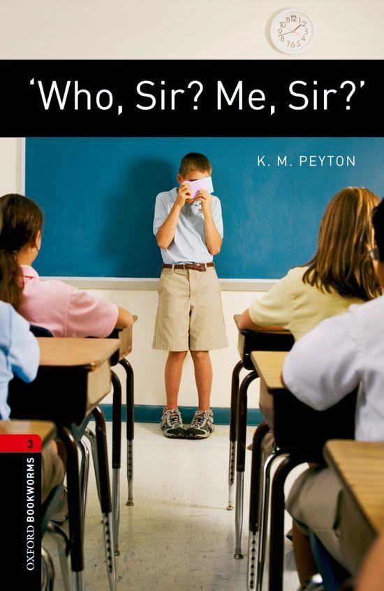 WHO SIR ? ME SIR ? (BOOKWORMS, 3) | 9780194791366 | PEYTON, K.M. | Llibreria La Gralla | Llibreria online de Granollers