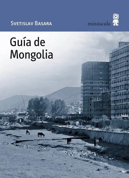 GUIA DE MONGOLIA (PAISAJES NARRADOS, 37) | 9788495587589 | BASARA, SVETISLAV | Llibreria La Gralla | Librería online de Granollers