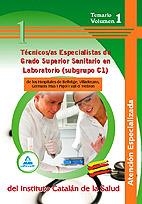 TECNICOS/AS ESPECIALISTAS DE GRADO SUPERIOR SANITARIO EN LABORATORIO (SUBGRUPO C1) TEMARIO VOL. 1 | 9788467639148 | DESONGLES CORRALES, JUAN/GONZALEZ RABANAL, JOSE MANUEL/JUNQUERA VELASCO, CARMEN ROSA/SILVA GARCIA, C | Llibreria La Gralla | Llibreria online de Granollers