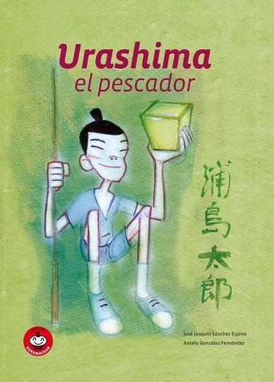 URASHIMA EL PESCADOR | 9788493619879 | SÁNCHEZ ESPINA, JOSÉ JOAQUÍN; GONZALEZ FERNANDEZ, ANXELO | Llibreria La Gralla | Llibreria online de Granollers