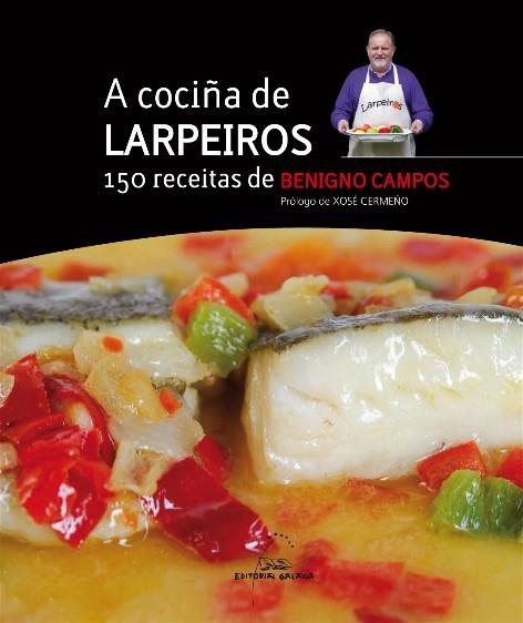 COCIÑA DE LARPEIROS, A | 9788498652024 | CAMPOS, BENIGNO | Llibreria La Gralla | Llibreria online de Granollers