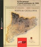 PLA GENERAL D'OBRES PÚBLIQUESDE 1935:POLÍTICA,INFRAESTRCUTURES I TERRITORI | 9788439381433 | CARRERAS I PUIGDENGOLAS, JOSEP MARIA/BERNAT I FALOMIR, JORDI/RIERA I FIGUERAS, PILAR | Llibreria La Gralla | Llibreria online de Granollers