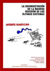 DESINSECTACION DE LA MADERA | 9788483633106 | VIVANCOS, VICTORIA I D'ALTRES | Llibreria La Gralla | Llibreria online de Granollers