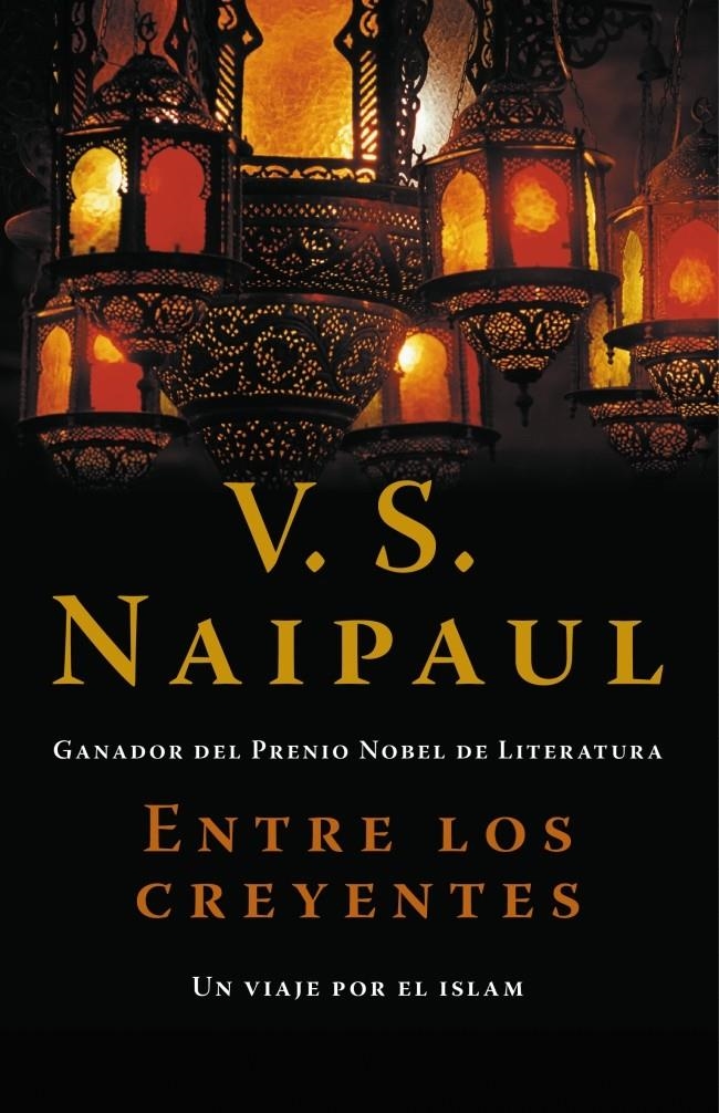 ENTRE LOS CREYENTES | 9788483068458 | NAIPAUL,V.S. | Llibreria La Gralla | Llibreria online de Granollers