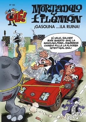 MORTADELO Y FILEMON 183. GASOLINA LA RUINA | 9788466609159 | IBAÑEZ | Llibreria La Gralla | Llibreria online de Granollers