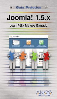 JOOMLA! 1.5.X GUIA PRACTICA | 9788441524569 | MATEOS BARRADO, JUAN FELIX | Llibreria La Gralla | Llibreria online de Granollers