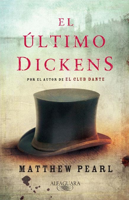 ULTIMO DICKENS, EL  | 9788420423531 | PEARL, MATTHEW | Llibreria La Gralla | Llibreria online de Granollers