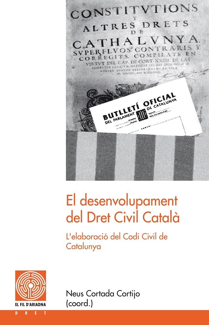 DESENVOLUPAMENT DEL DRET CIVIL CATALA, EL | 9788497798761 | CORTADA CORTIJO, NEUS | Llibreria La Gralla | Llibreria online de Granollers