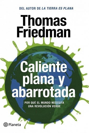 CALIENTE PLANA Y ABARROTADA | 9788408087458 | FRIEDMAN, THOMAS L.  | Llibreria La Gralla | Llibreria online de Granollers