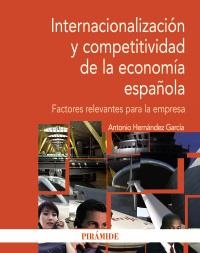 INTERNACIONALIZACIÓN Y COMPETITIVIDAD EN LA ECONOMÍA ESPAÑOLA | 9788436823462 | HERNÁNDEZ GARCÍA, ANTONIO | Llibreria La Gralla | Llibreria online de Granollers