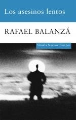 ASESINOS LENTOS, LOS | 9788498413618 | BALANZÁ, RAFAEL | Llibreria La Gralla | Llibreria online de Granollers