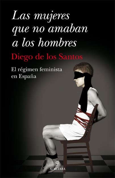 MUJERES QUE NO AMABAN A LOS HOMBRES, LAS | 9788492924059 | SANTOS,DIEGO DE LOS | Llibreria La Gralla | Llibreria online de Granollers