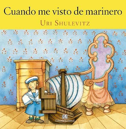 CUANDO ME VISTO DE MARINERO | 9788426137739 | SHULEVITZ, URI | Llibreria La Gralla | Llibreria online de Granollers