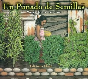 PUÑADO DE SEMILLAS, UN | 9789802572434 | HUGHES, MONICA | Llibreria La Gralla | Llibreria online de Granollers