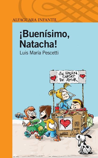 BUENISIMO NATACHA (ALFAGUARA INFANTIL NARANJA) | 9788420405377 | PESCETTI, LUIS MARIA | Llibreria La Gralla | Llibreria online de Granollers