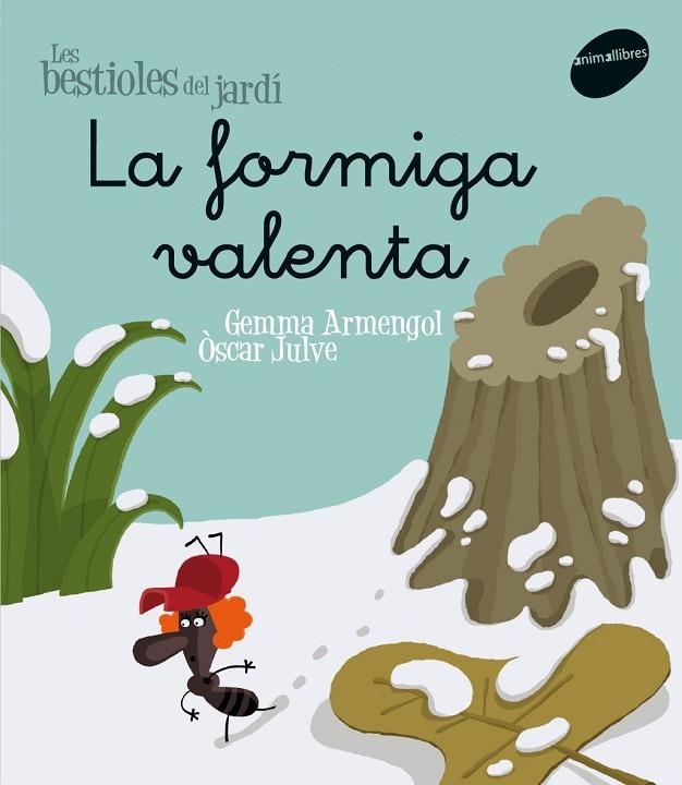 FORMIGA VALENTA, LA -LLIGADA- | 9788496726604 | ARMENGOL, GEMMA/JULVE, ÒSCAR | Llibreria La Gralla | Llibreria online de Granollers