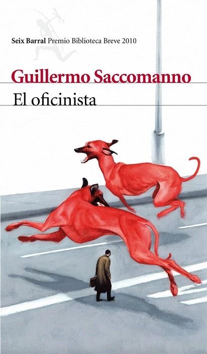 OFICINISTA, EL (PREMIO BIBLIOTECA BREVE 2010) (23-02-10) | 9788432212826 | SACCOMANNO, GUILLERMO | Llibreria La Gralla | Llibreria online de Granollers