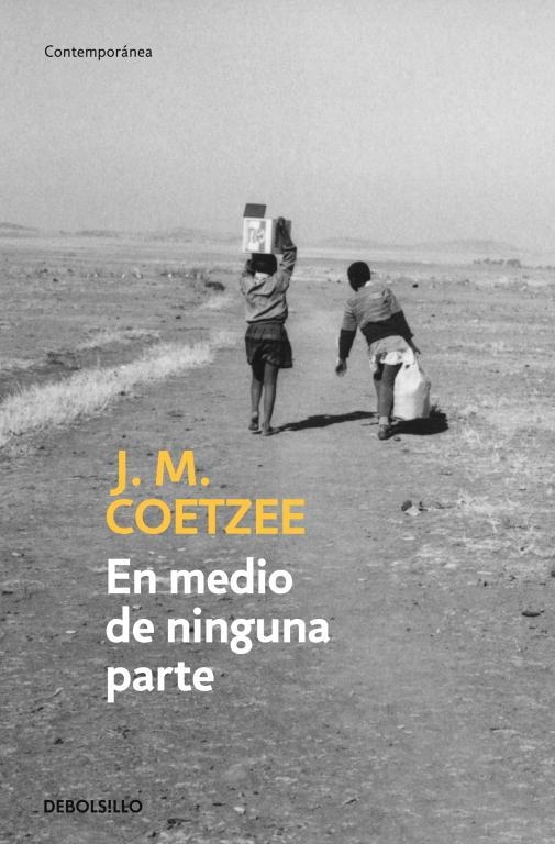 EN MEDIO DE NINGUNA PARTE (DB CONTEMP. 342/9) | 9788497937801 | COETZEE, J.M. | Llibreria La Gralla | Llibreria online de Granollers