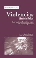 VIOLENCIAS (IN)VISIBLES | 9788498882414 | MARTIN LUCAS, BELEN | Llibreria La Gralla | Llibreria online de Granollers