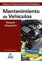 PROFESORES TECNICOS DE SECUNDARIA F.P. MANTENIMIENTO DE VEHICULOS TEMARIO VOL.II 2007 | 9788466581509 | VALBUENA RODRIGUEZ, OSCAR | Llibreria La Gralla | Librería online de Granollers