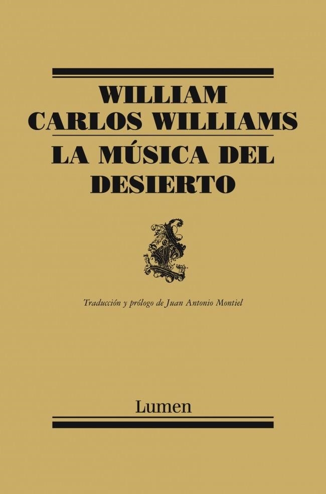 MUSICA DEL DESIERTO, LA (LUMEN POESIA) | 9788426417817 | WILLIAMS, WILLIAM CARLOS | Llibreria La Gralla | Llibreria online de Granollers