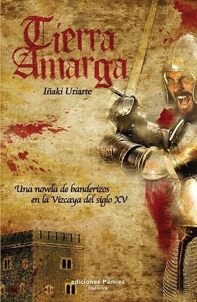 TIERRA AMARGA | 9788496952652 | URIARTE, IÑAKI | Llibreria La Gralla | Librería online de Granollers