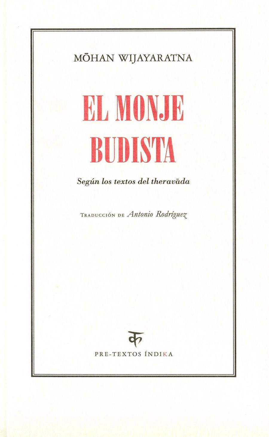 MONJE BUDISTA, EL | 9788492913510 | WIJAYARATNA, MOHAN | Llibreria La Gralla | Librería online de Granollers