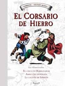 CORSARIO DE HIERRO 4, EL (GRAN) | 9788466643689 | AMBROS / MORA,VICTOR | Llibreria La Gralla | Llibreria online de Granollers