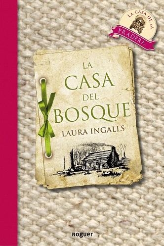 CASA DEL BOSQUE, LA | 9788427901087 | INGALLS, LAURA | Llibreria La Gralla | Llibreria online de Granollers