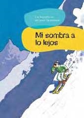 MI SOMBRA A LO LEJOS | 9788496722699 | TRONDHEIM, LEWIS | Llibreria La Gralla | Llibreria online de Granollers