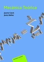 MECÁNICA TEÓRICA | 9788429143591 | CAROT, JAUME / IBAÑEZ, JESÚS | Llibreria La Gralla | Librería online de Granollers