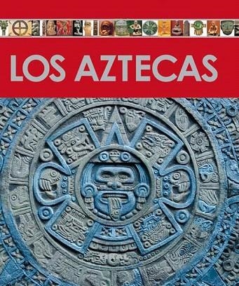 AZTECAS, LOS | 9788499280158 | VILLACAMPA ARMENGOL, VICENTE | Llibreria La Gralla | Librería online de Granollers