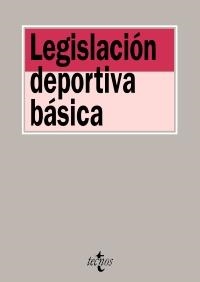 LEGISLACIÓN DEPORTIVA BÁSICA | 9788430951826 | Llibreria La Gralla | Llibreria online de Granollers