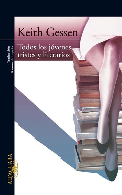 TODOS LOS JOVENES TRISTES Y LITERARIOS | 9788420474212 | GESSEN, KEITH | Llibreria La Gralla | Llibreria online de Granollers